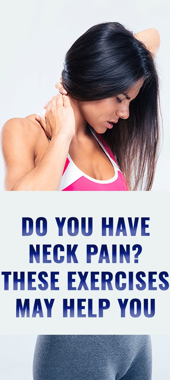 Neck Pain? These Exercises May Help You| Mylifewithnodrugs.com #exercises For #neckpain #exercising #neckpainnomore #neck