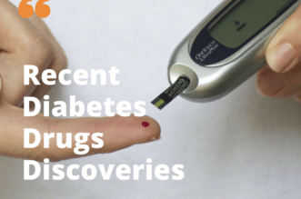 Recent Diabetes Drugs Discoveries