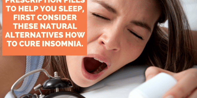 How To Cure Insomnia