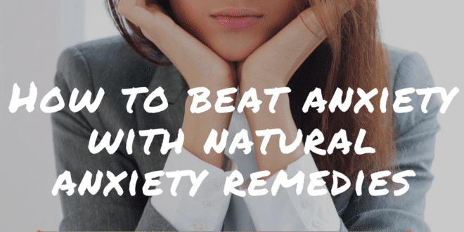 natural anxiety remedies
