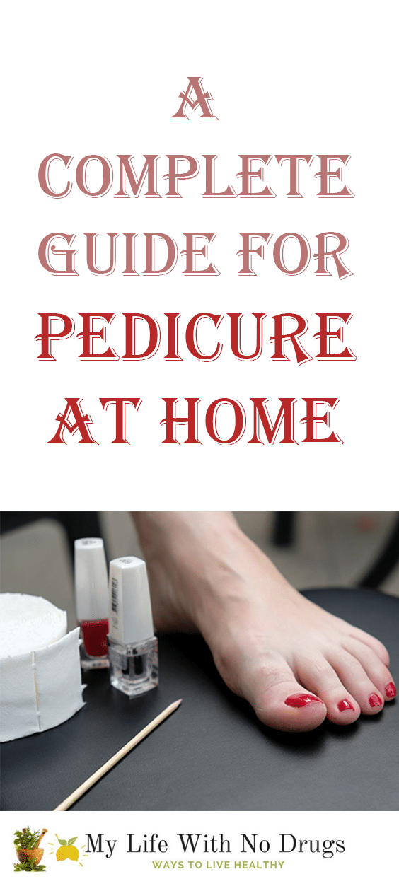 A Complete Guide for Pedicure At Home | pedicure diy at home | #AtHome #diy #Guide #repair #Guides #diys #Pedicure