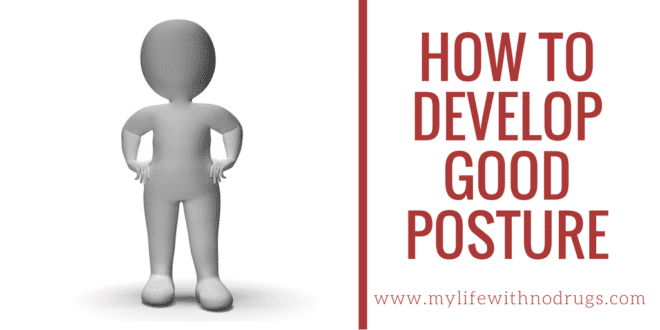 How to Develop Good Posture
