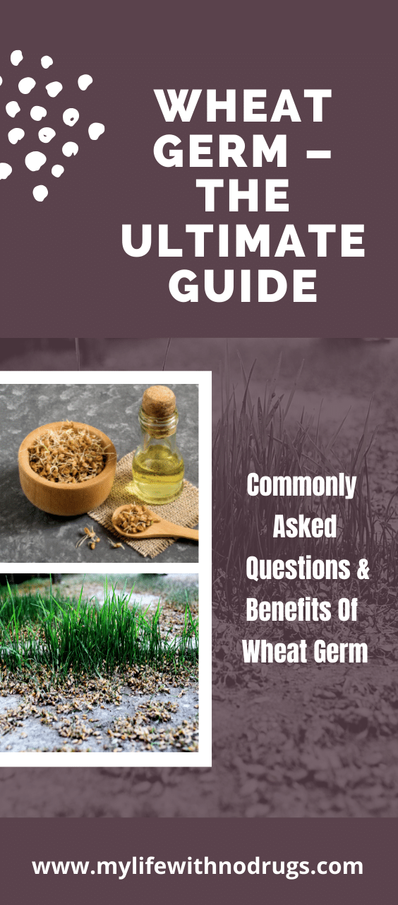Wheat Germ – The Ultimate Guide