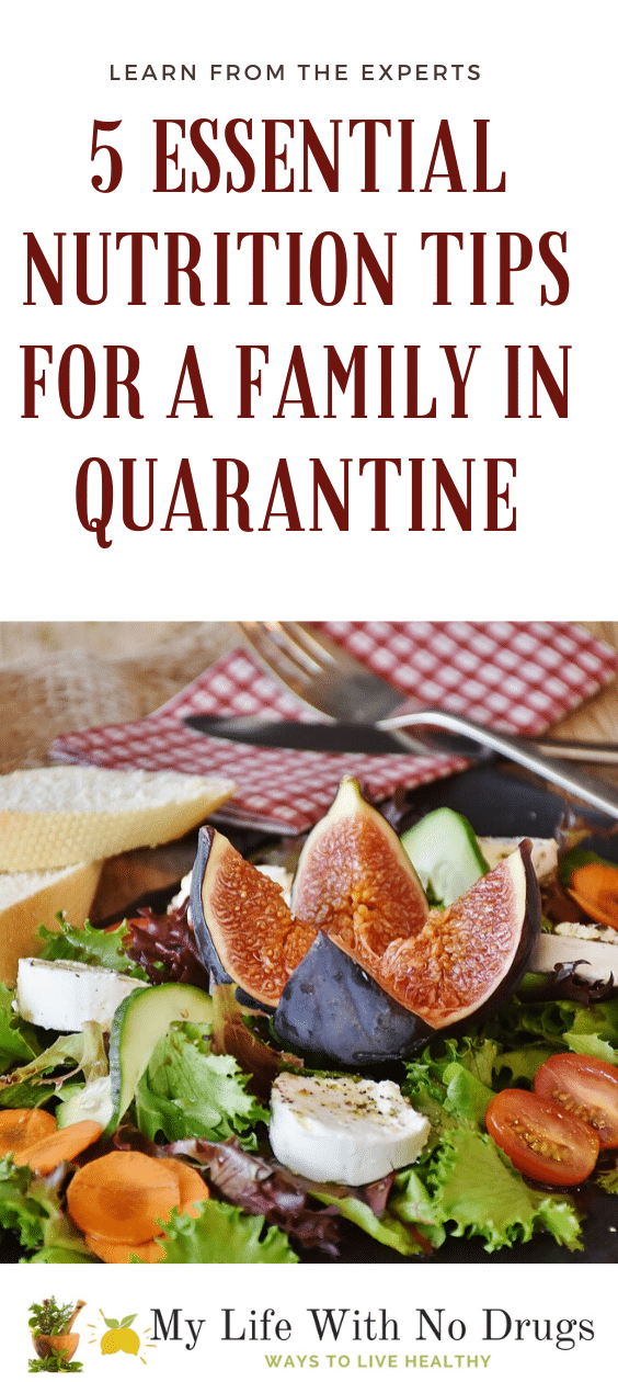 5 Essential Nutrition Tips for a Family in Quarantine